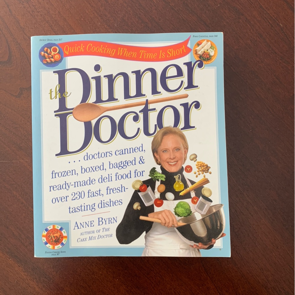 Quick Cooking with The Dinner Doctor by Anne Byrn